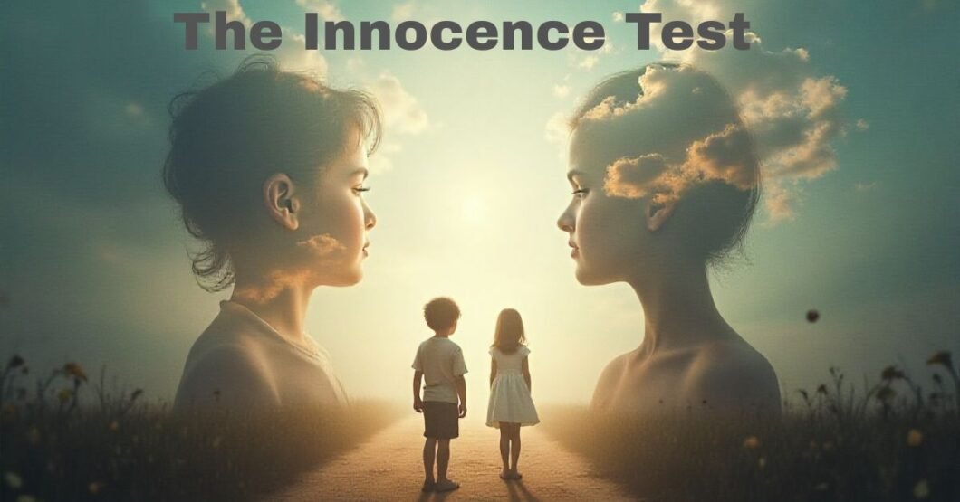 The Innocence Test: Discover Your True Nature